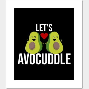 Let's Avocuddle Cute & Funny Avocado Romantic Pun Posters and Art